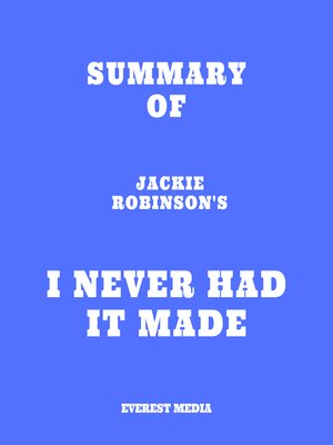 cover image of Summary of Jackie Robinson's I Never Had It Made